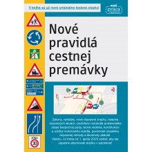 NOVÉ PRAVIDLÁ CESTNEJ PREMÁVKY (platné od 1. júla 2010)