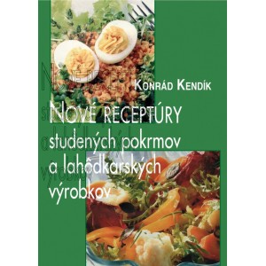 Nové receptúry studených pokrmov a lahôdkárskych výrobkov 